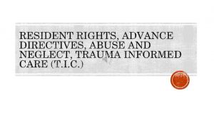 Title slide from presentation on Resident Rights/Advance Directives Abuse & Neglect